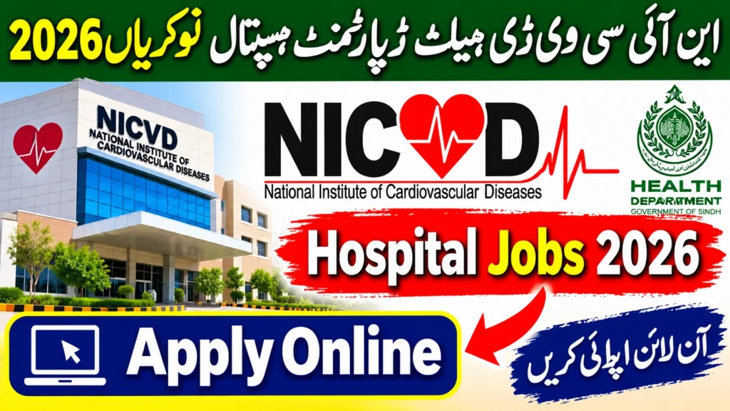 NICVD Healh Department Hospital Jobs 2026 Apply Online
