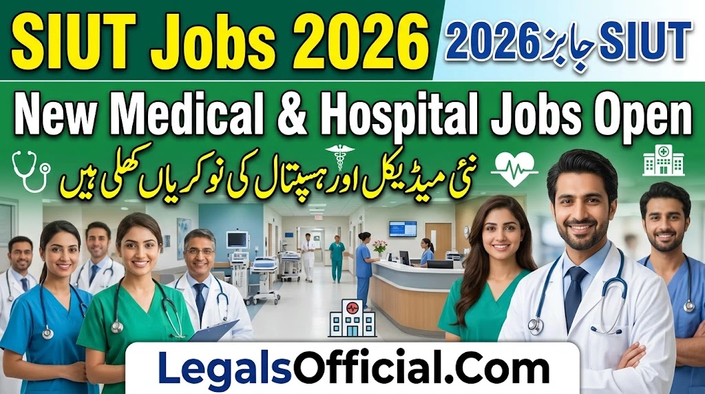 SIUT Jobs 2026 New Medical & Hospital Jobs Open